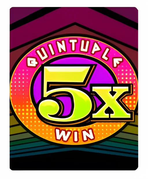 Quintuple 5 x Win
